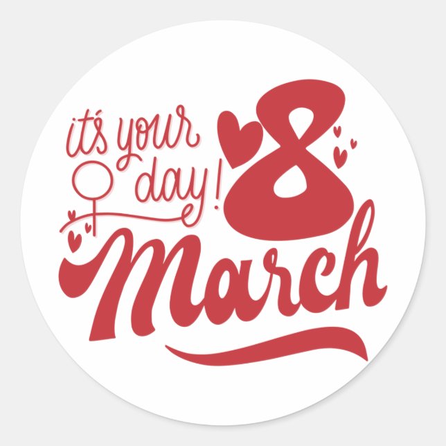 International Women's Day  Classic Round Sticker (Front)