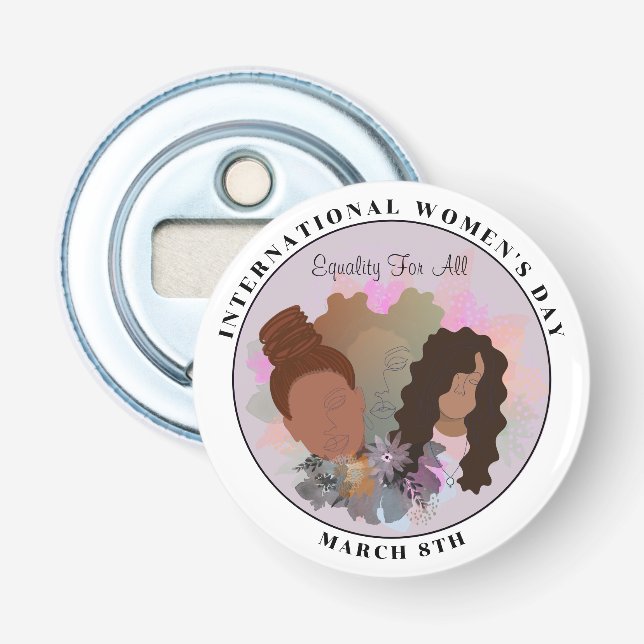 International Women's Day Equality For All Bottle Opener (Front)