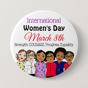 International Women's Day is March 8th Button