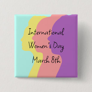 International Women's Day is March 8th   Button
