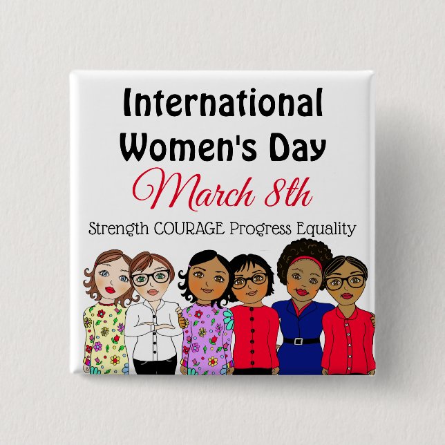 International Women's Day is March 8th   Button (Front)