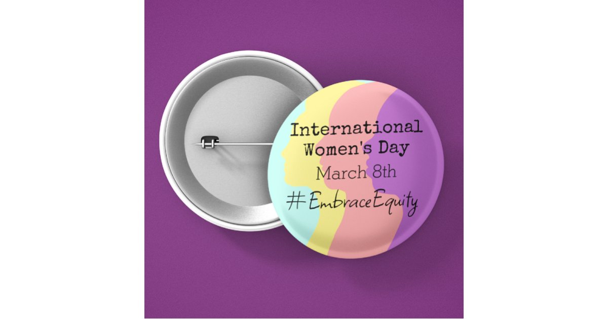 International Women's Day is March 8th Button | Zazzle