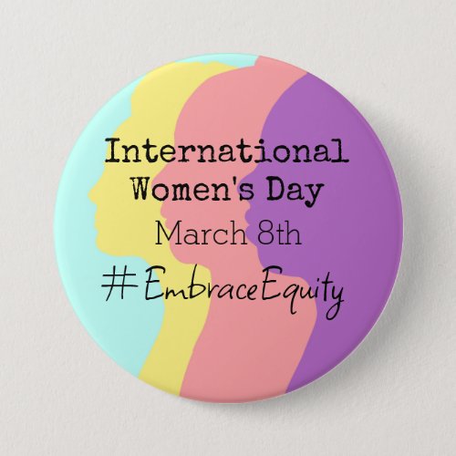 International Womens Day is March 8th  Button