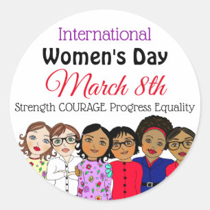 International Women's Day is March 8th  Classic Round Sticker