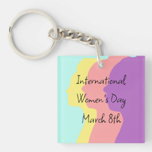 International Women's Day is March 8th Keychain