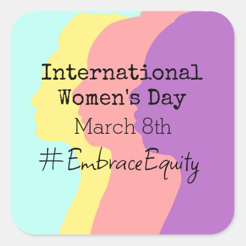 International Womens Day is March 8th   Square Sticker