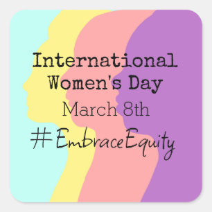 International Women's Day is March 8th Square Sticker