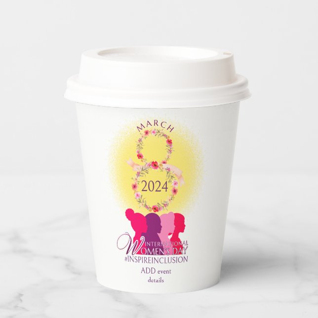 International Womens Day March 8 Inspire Inclusion Paper Cups (Front)
