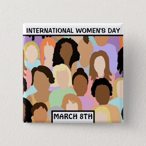 International Womens Day _ March 8th Button