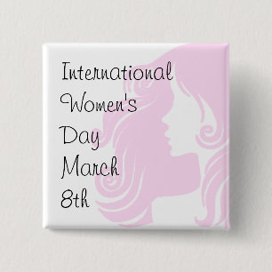 International Women's Day March 8th Button