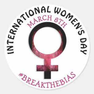 International Women's Day   March 8th   Classic Round Sticker