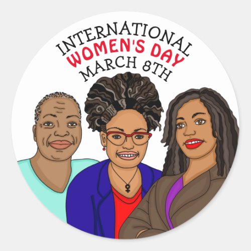 International Womens Day _ March 8th   Classic Round Sticker