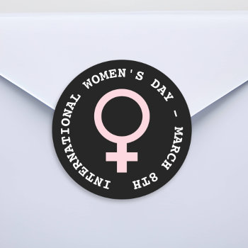 International Women's Day - March 8th   Classic Round Sticker by Magical_Maddness at Zazzle