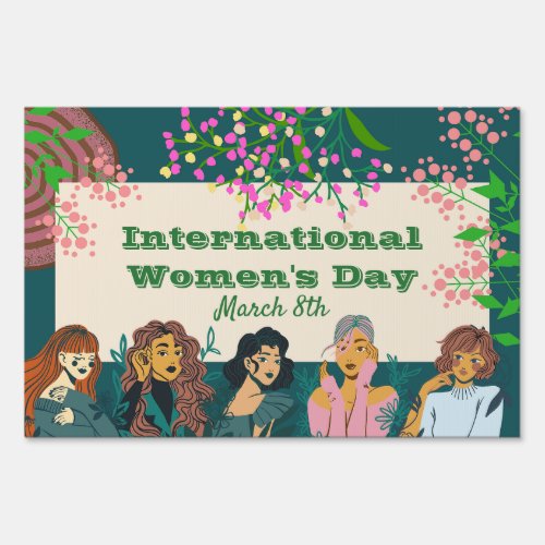  International Womens Day March 8th Floral Yard Sign