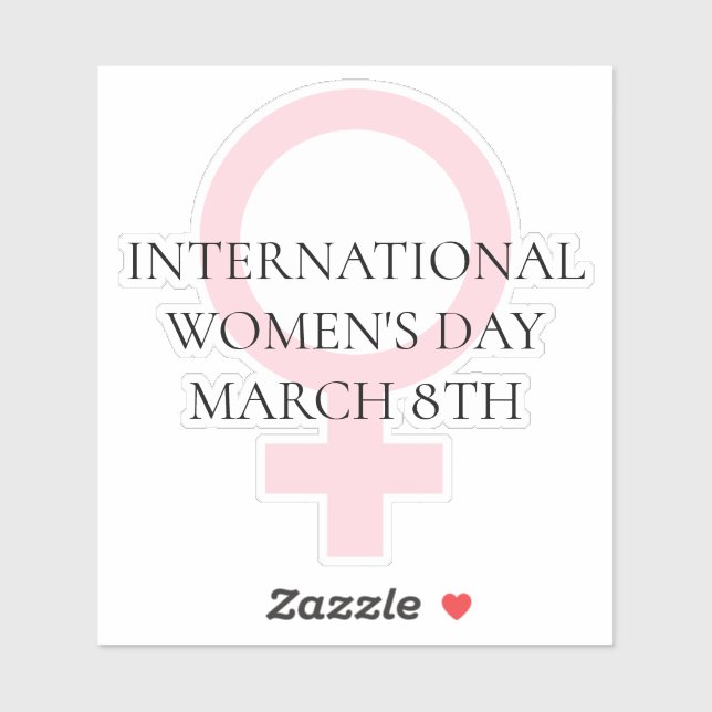 International Women's Day - March 8th   Sticker (Sheet)