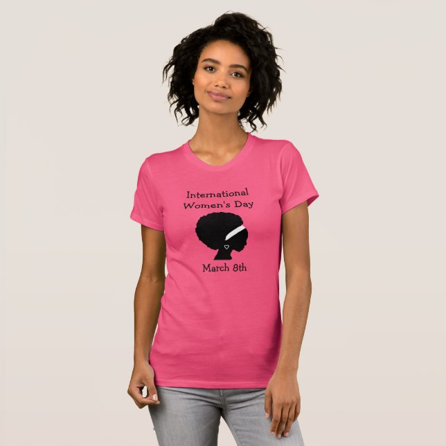 International Women's Day March 8th T-Shirt (Front Full)