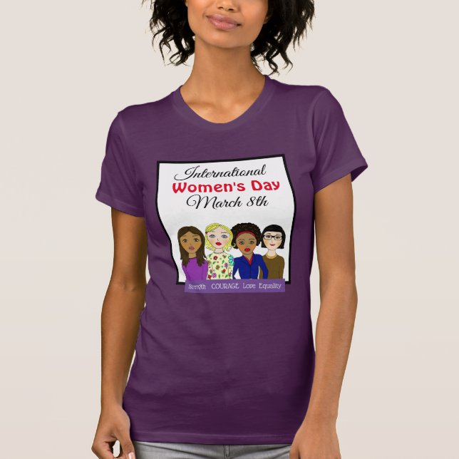 International Women's Day March 8th T-Shirt (Front)
