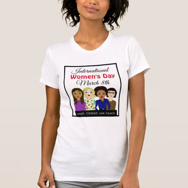 International Women's Day March 8th T-Shirt (Front)