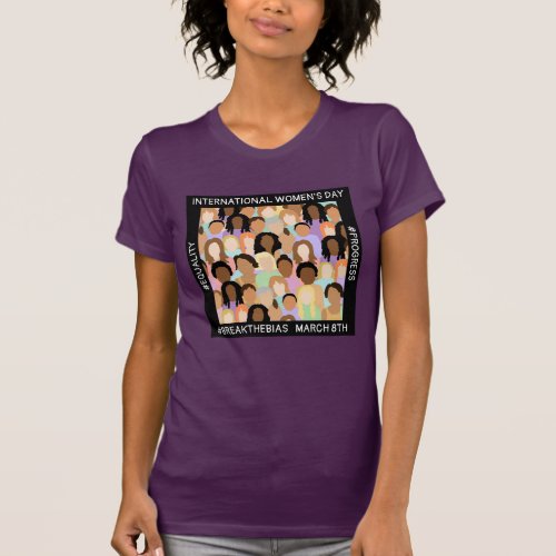 International Womens Day _ March 8th   T_Shirt