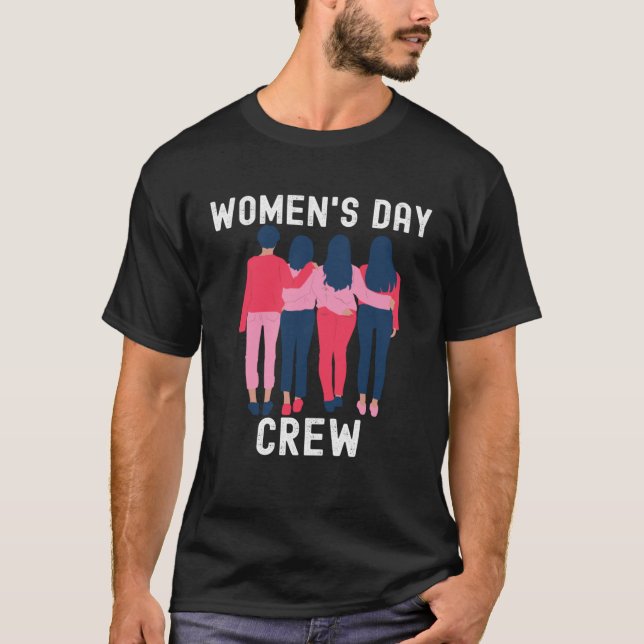 International womens day  Quotes Family 8 march T-Shirt (Front)