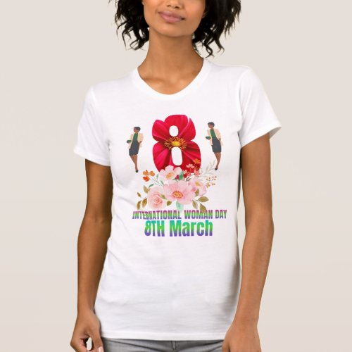 international Womens Day Womens Day Happy  T_Shirt