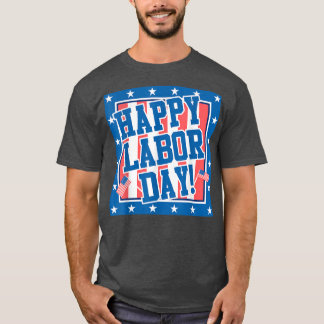 International Workers Day Happy Labor Day 2022 US  T-Shirt