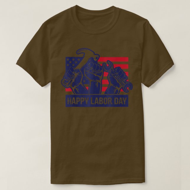 International Workers Day Happy Labor Day American T-Shirt (Design Front)