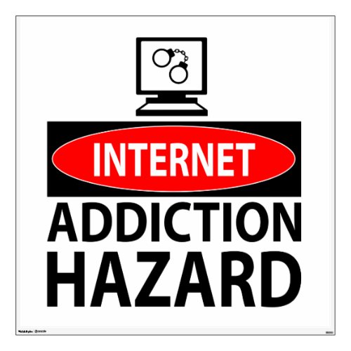 Internet  addiction hazard wall sticker