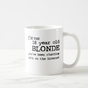 Internet Blonde Funny Mug Humor