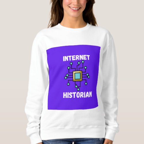 internet historian network sweatshirt