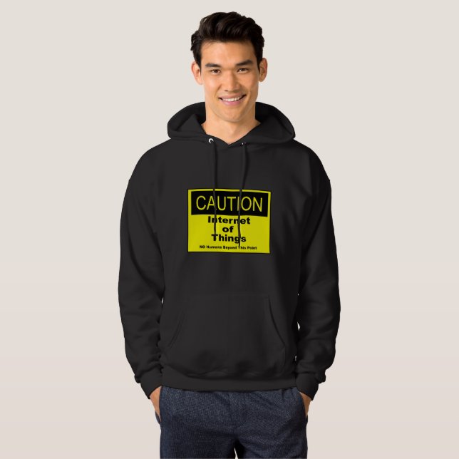 Internet of Things IoT Caution Warning Sign Hoodie (Front Full)