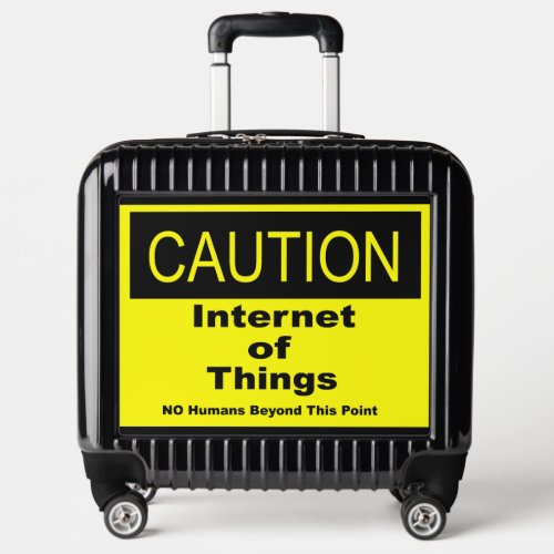 Internet of Things IoT Caution Warning Sign Luggage