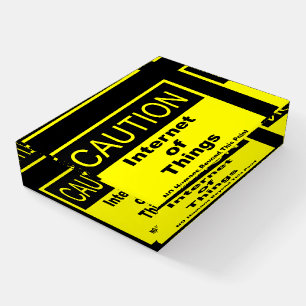 Internet of Things IoT Caution Warning Sign Paperweight