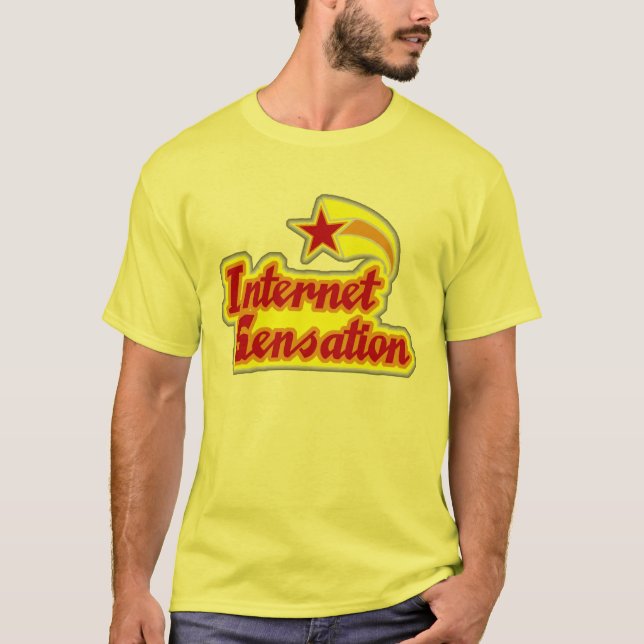 Internet Sensation T-Shirt (Front)