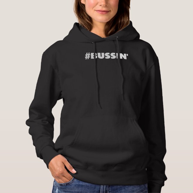 Internet Slang # Bussin' Hoodie (Front)