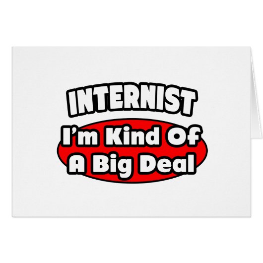 Internist...Big Deal Cards (Front Horizontal)
