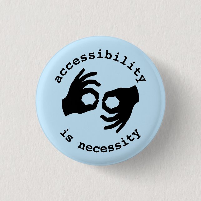 interpreter: accessibility is necessity button (Front)