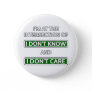 Intersection of "I don't know" and "I don't care" Pinback Button