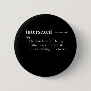 INTERSEXED (definition) Pinback Button