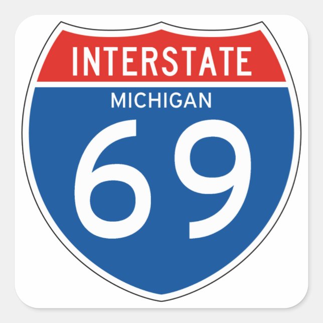 Interstate Sign 69 - Michigan Square Sticker (Front)