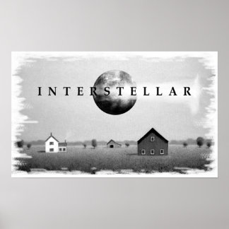 Interstellar Black and White Poster