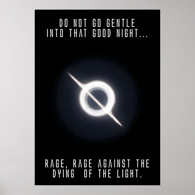 Interstellar quot;Rage against the dying of the li Poster (Front)
