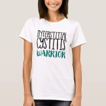 Interstitial Cystitis Warrior T-Shirt