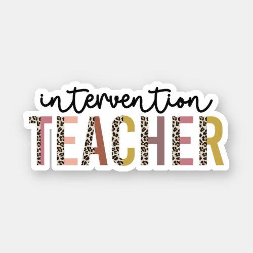 Intervention Teacher Early Intervention Specialist Sticker