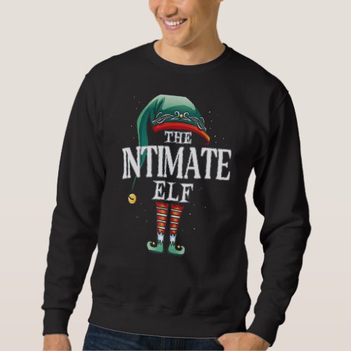 Intimate Elf Christmas Group Xmas Pajama Party Sweatshirt
