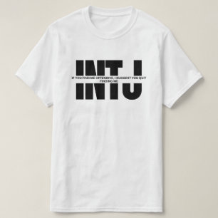 INTJ humor Sarcastic INTJ Quote T-Shirt