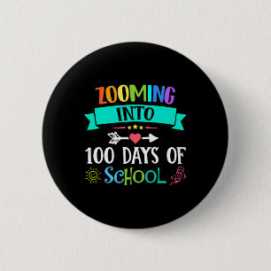 Into 100 Days Of School Teacher Kids Gift Button