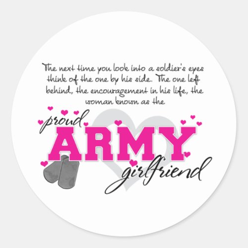 Into a Soldiers eyes _ Proud Army Girlfriend Classic Round Sticker