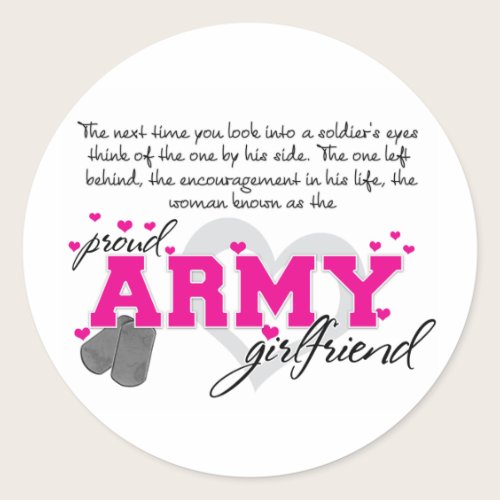 Into a Soldier's eyes - Proud Army Girlfriend Classic Round Sticker