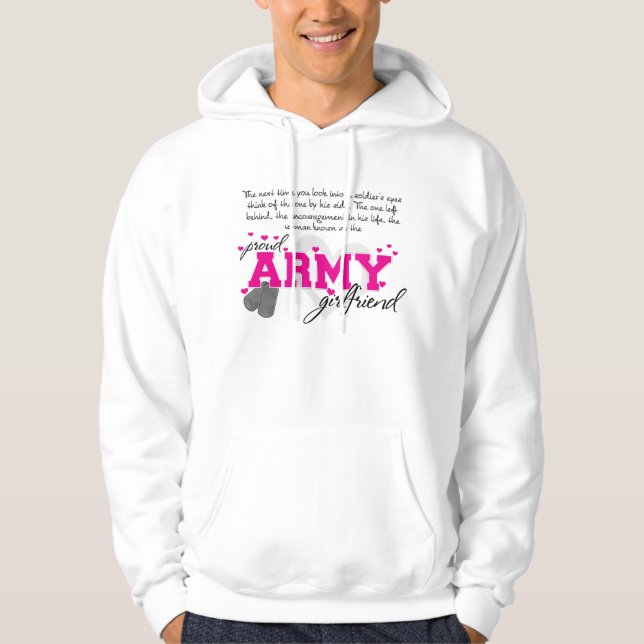 Into a Soldier's eyes - Proud Army Girlfriend Hoodie (Front)